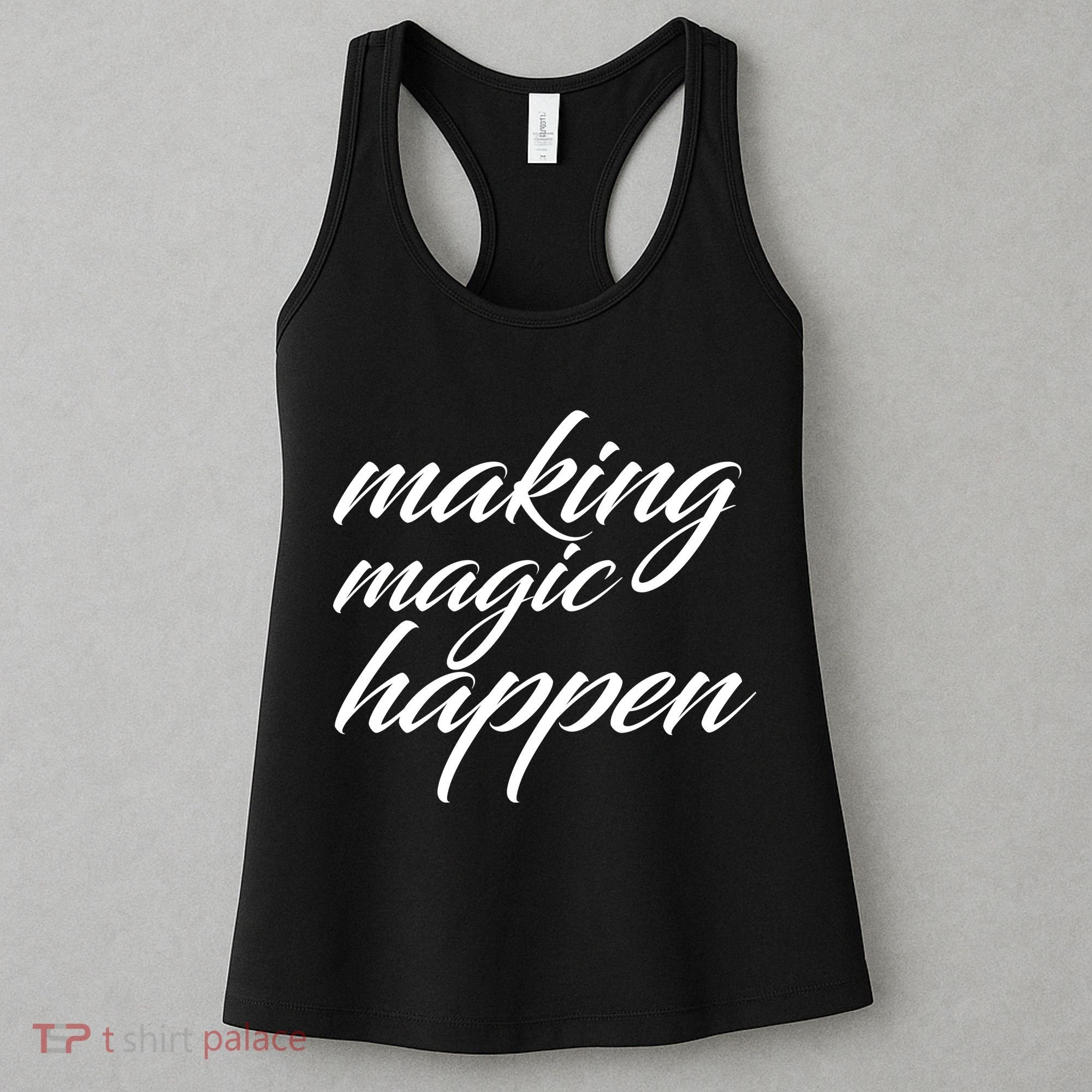 Making Magic Happen Women's Tank Top
