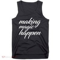 Making Magic Happen Tank Top thumb 0