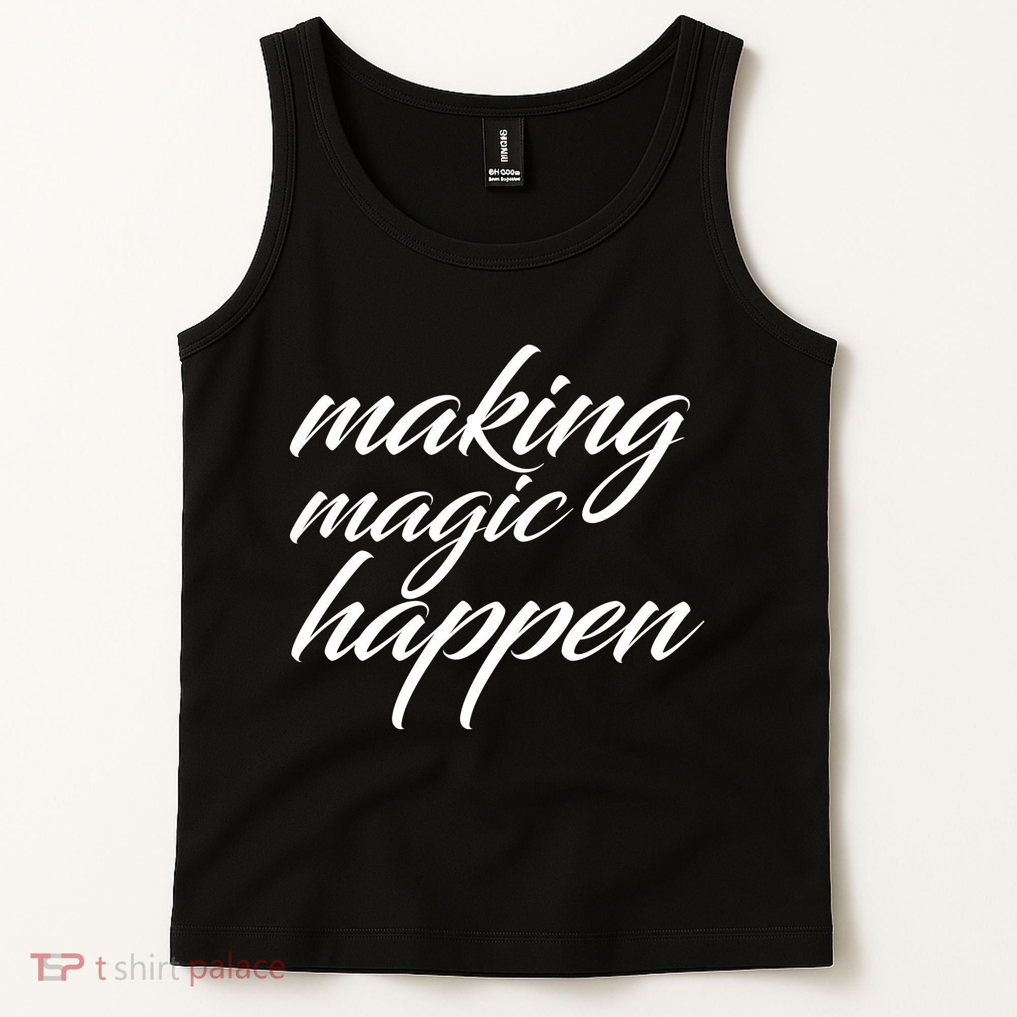 Making Magic Happen Tank Top