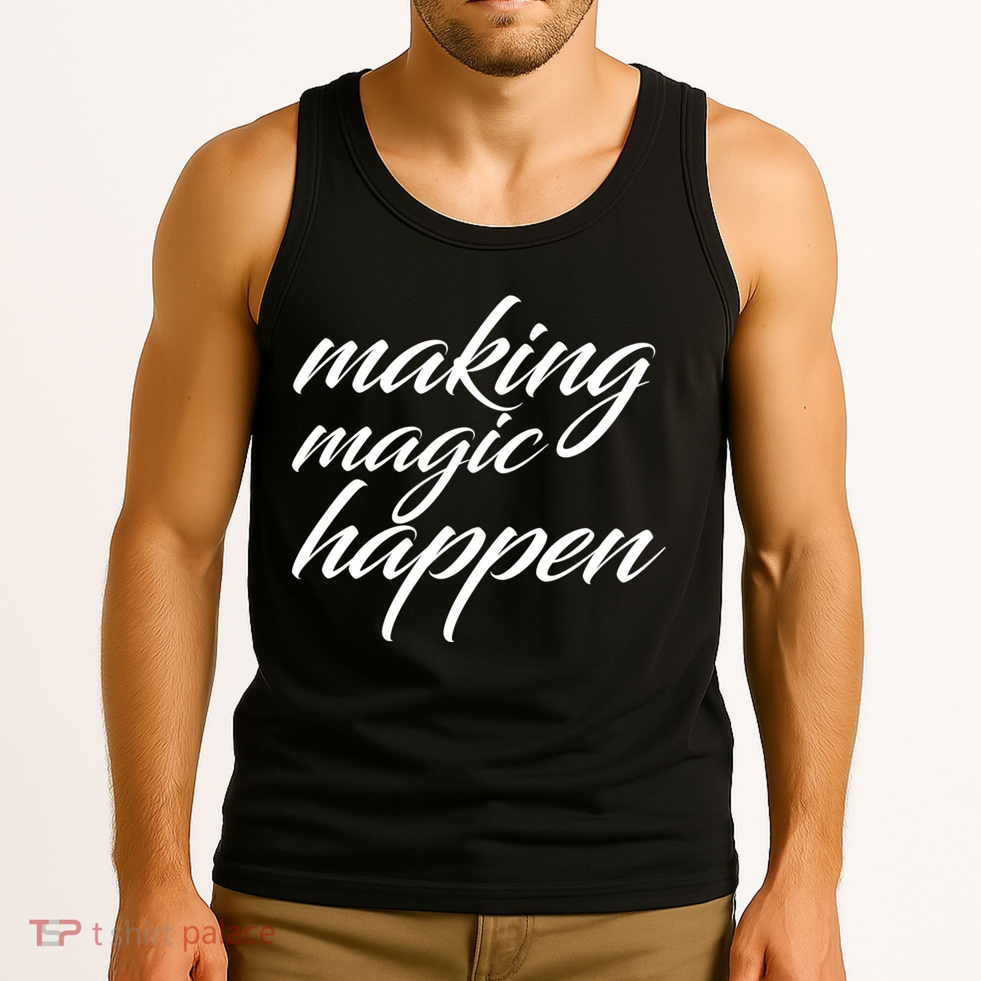 Making Magic Happen Tank Top
