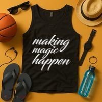Making Magic Happen Tank Top thumb 4
