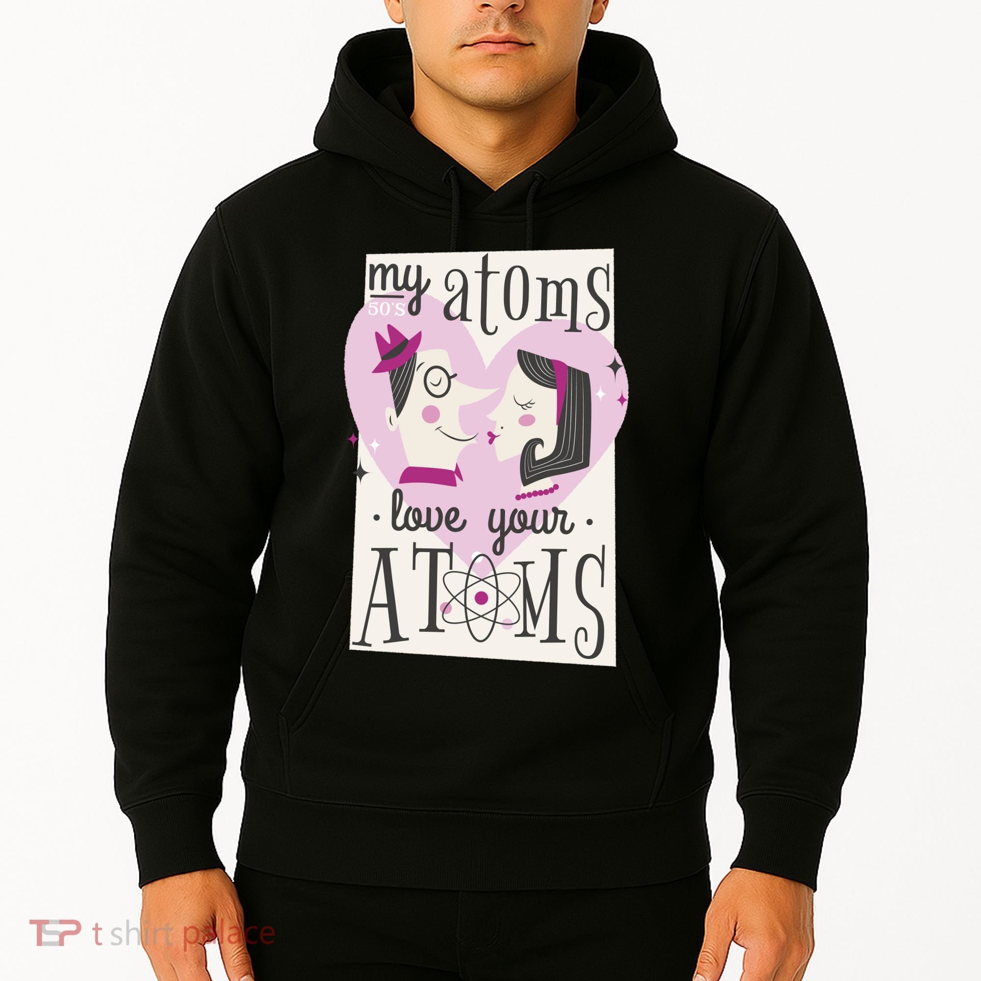 My Atoms Love Your Atoms Science Couple Hoodie