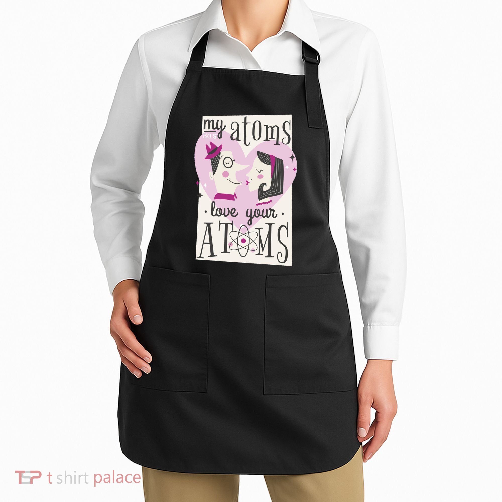 My Atoms Love Your Atoms Science Couple Apron