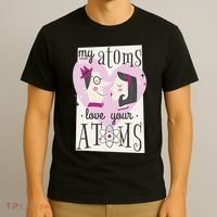 My Atoms Love Your Atoms Science Couple T-Shirt thumb 3