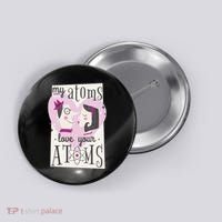 My Atoms Love Your Atoms Science Couple Button thumb 0