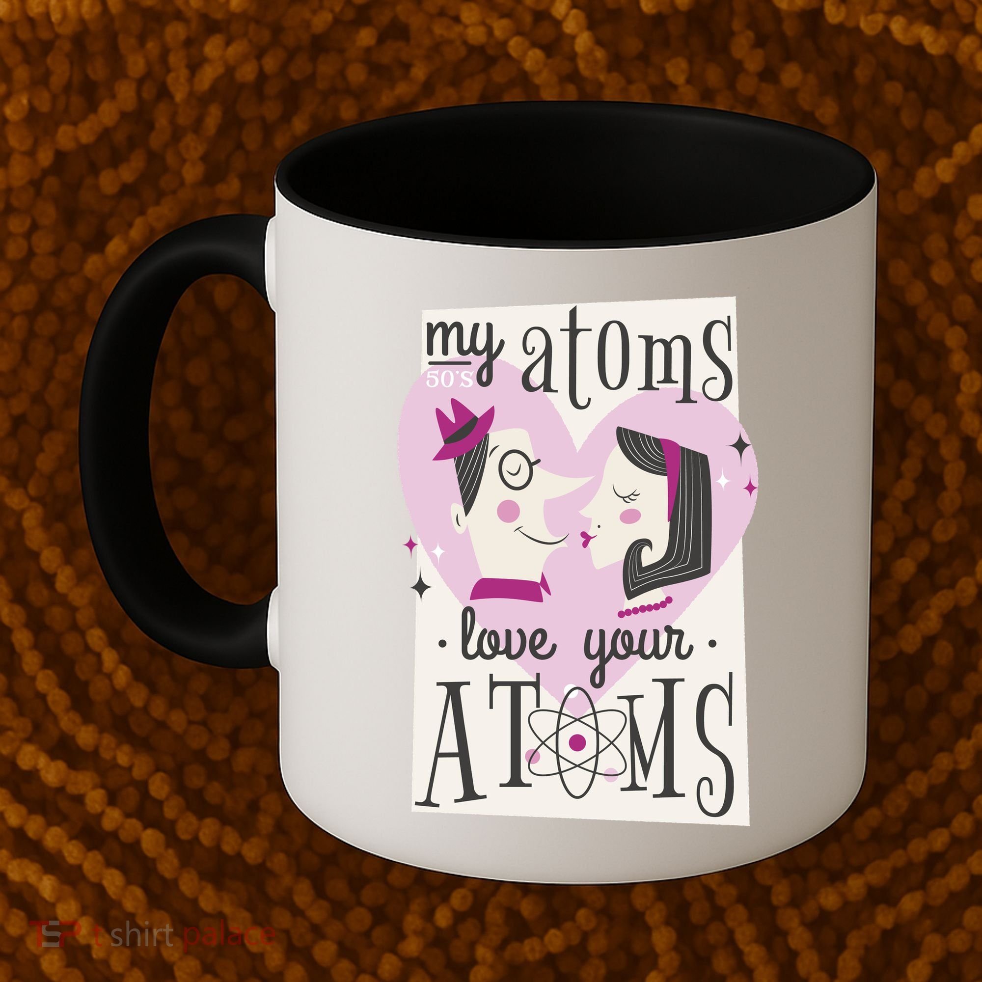My Atoms Love Your Atoms Science Couple Coffee Mug