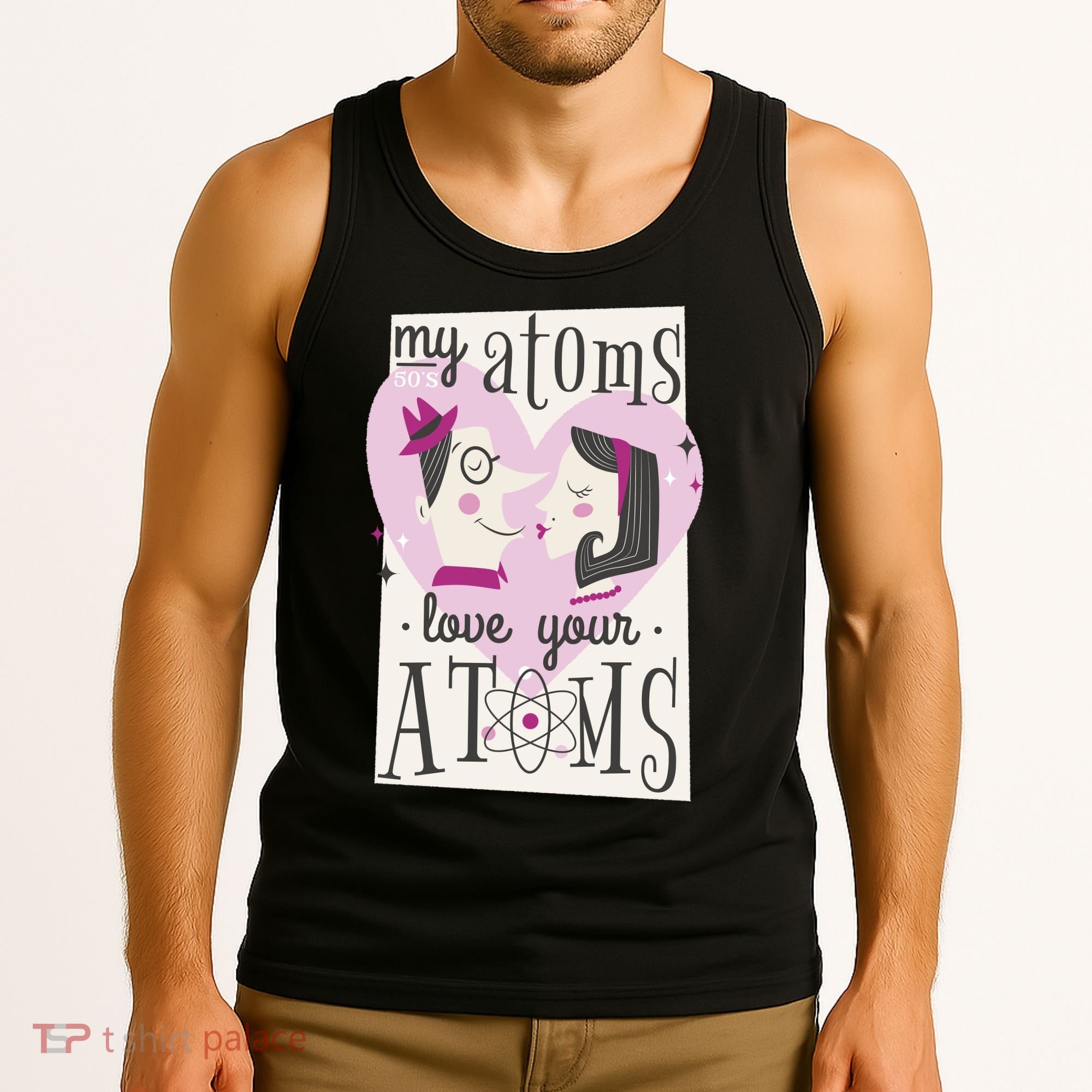 My Atoms Love Your Atoms Science Couple Tank Top