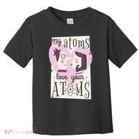 My Atoms Love Your Atoms Science Couple Toddler T-Shirt thumb 0