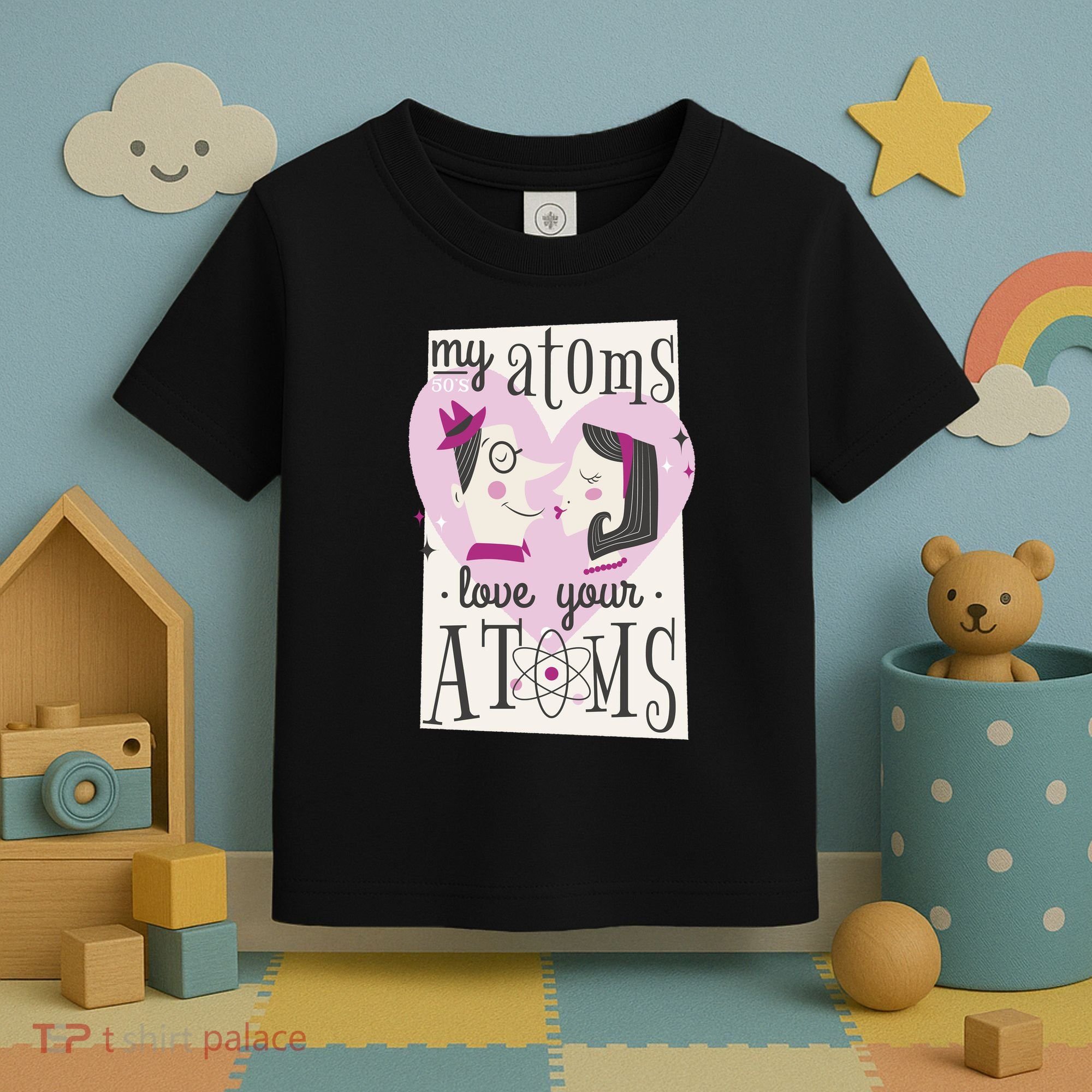 My Atoms Love Your Atoms Science Couple Toddler T-Shirt