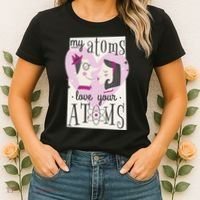 My Atoms Love Your Atoms Science Couple Women's T-Shirt thumb 2