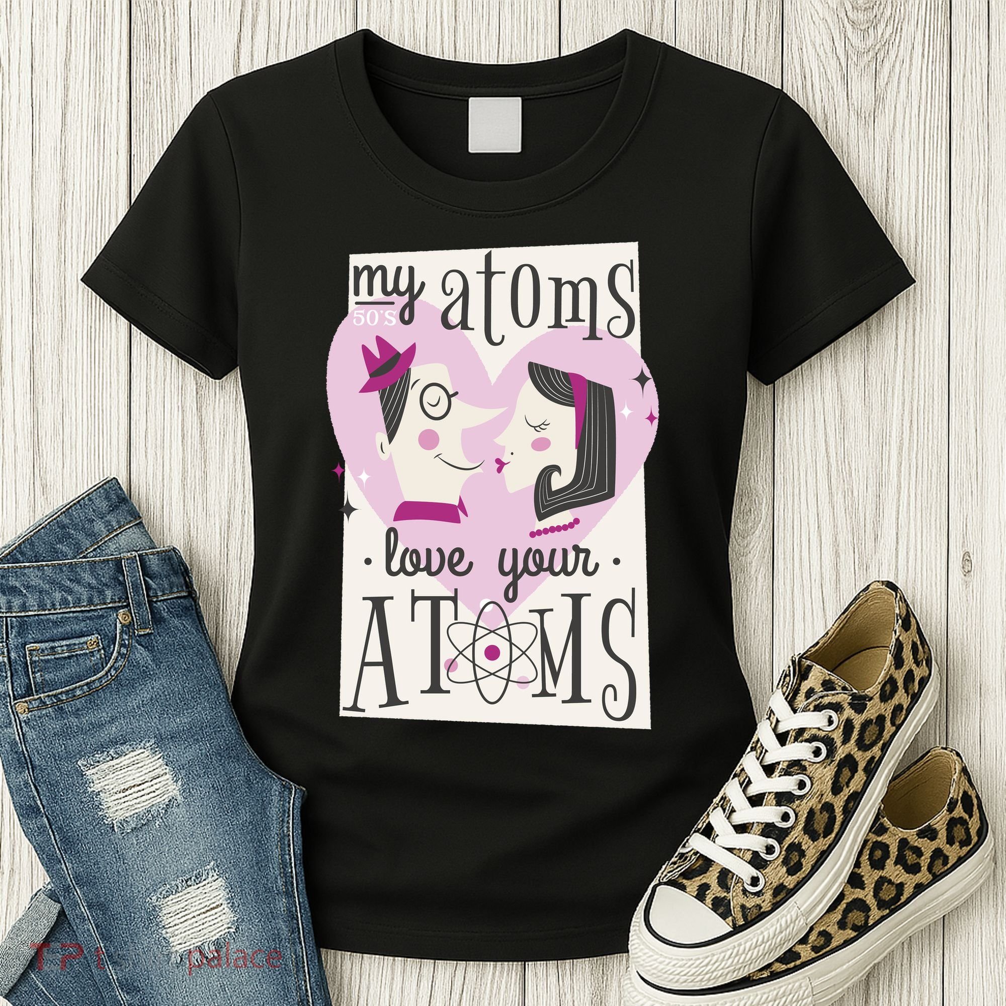 My Atoms Love Your Atoms Science Couple Women's T-Shirt