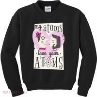 My Atoms Love Your Atoms Science Couple Kids Sweatshirt thumb 0