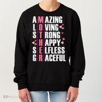 Mother Amazing Loving Strong Happy Selfless Graceful Women's Sweatshirt thumb 0