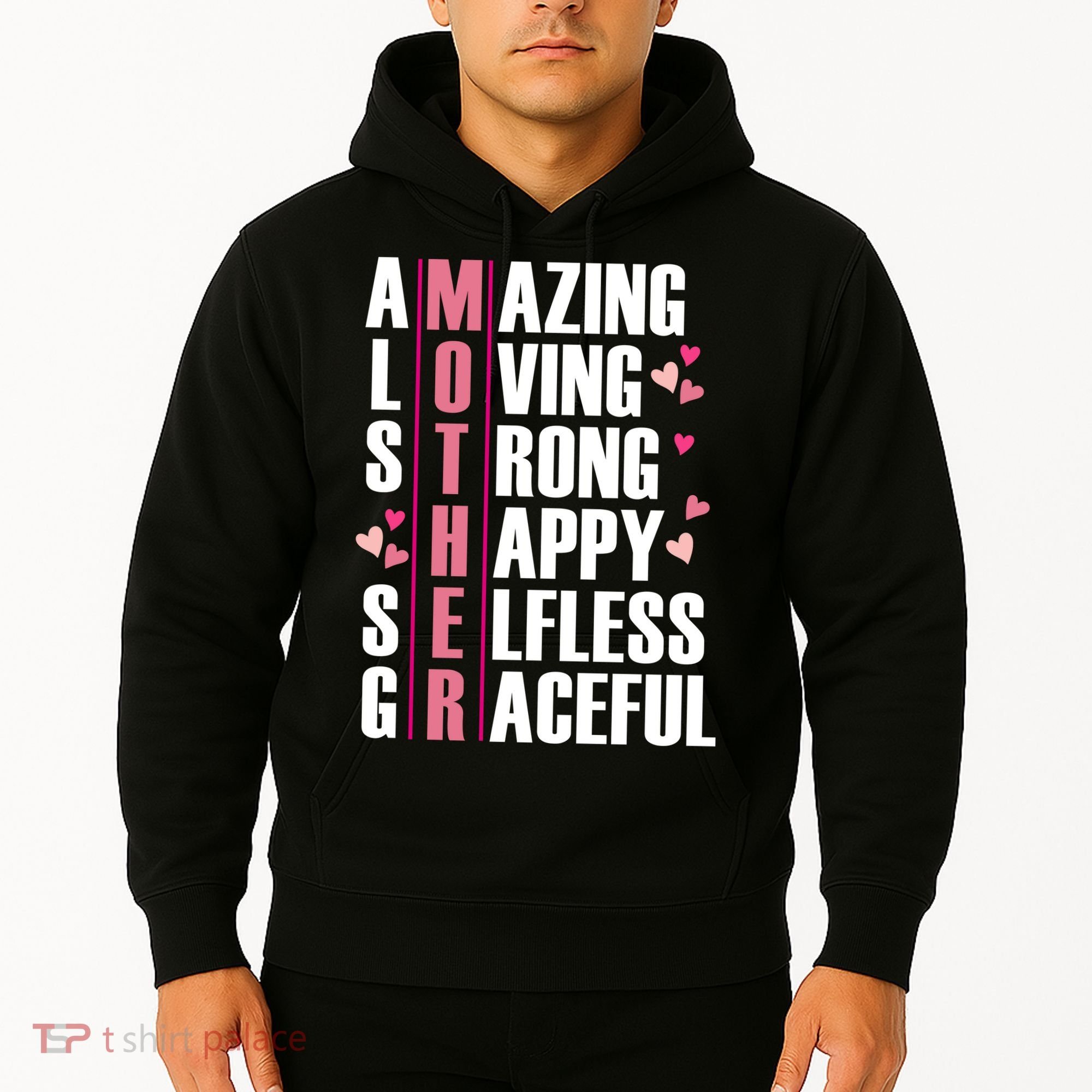 Mother Amazing Loving Strong Happy Selfless Graceful Hoodie