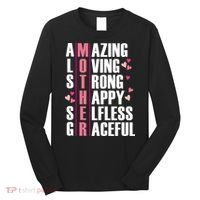 Mother Amazing Loving Strong Happy Selfless Graceful Long Sleeve Shirt thumb 0
