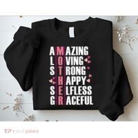 Mother Amazing Loving Strong Happy Selfless Graceful Sweatshirt thumb 2