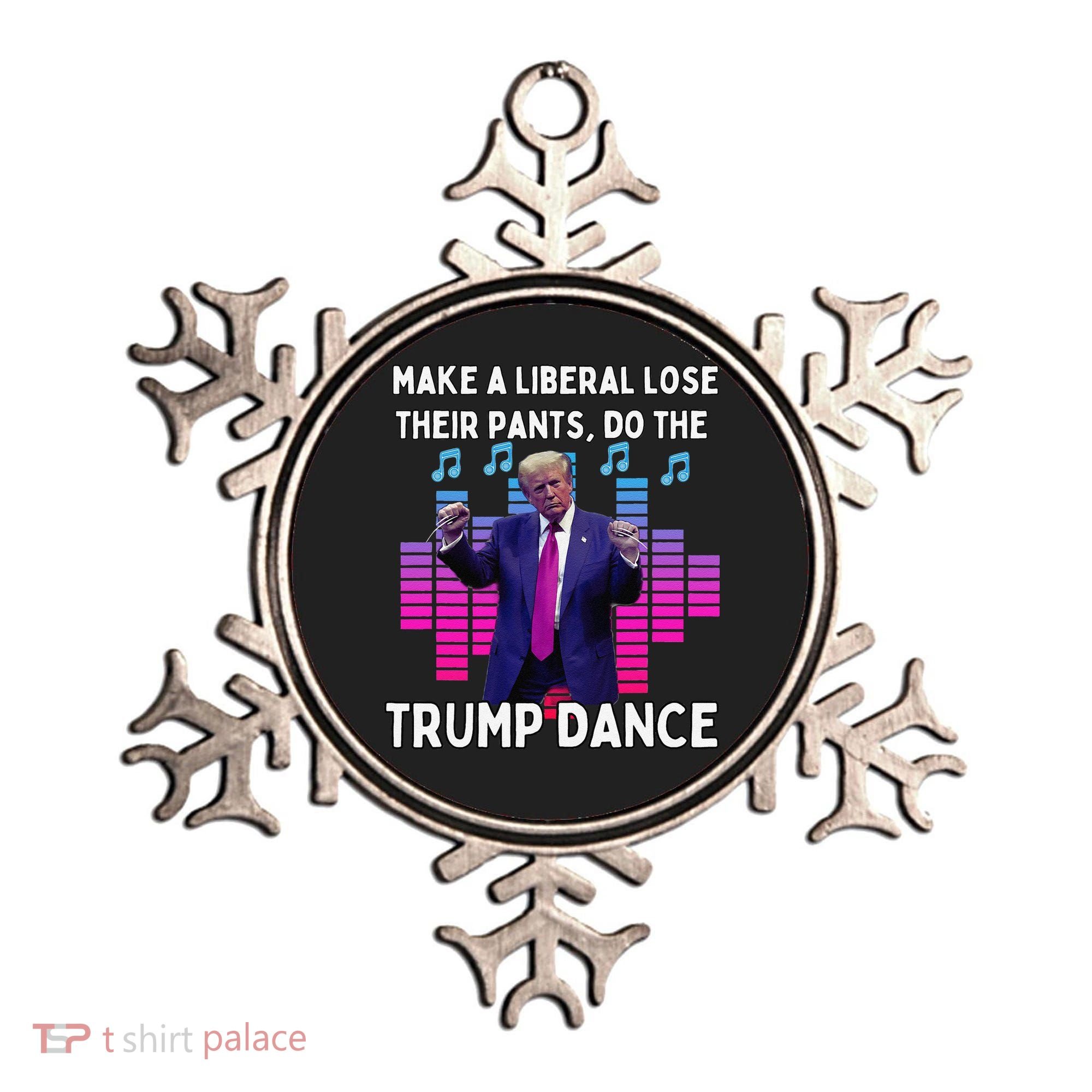 Make A Liberal Lose Their Pants Trump Dancing Trump Dance Ornament