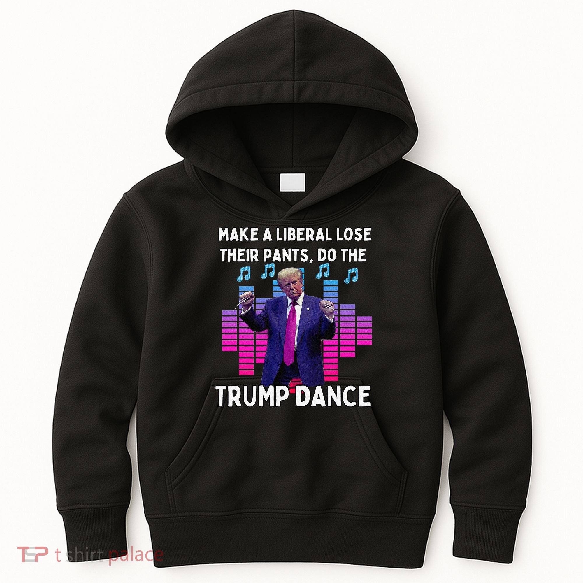 Make A Liberal Lose Their Pants Trump Dancing Trump Dance Kids Hoodie