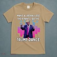 Make A Liberal Lose Their Pants Trump Dancing Trump Dance T-Shirt thumb 5