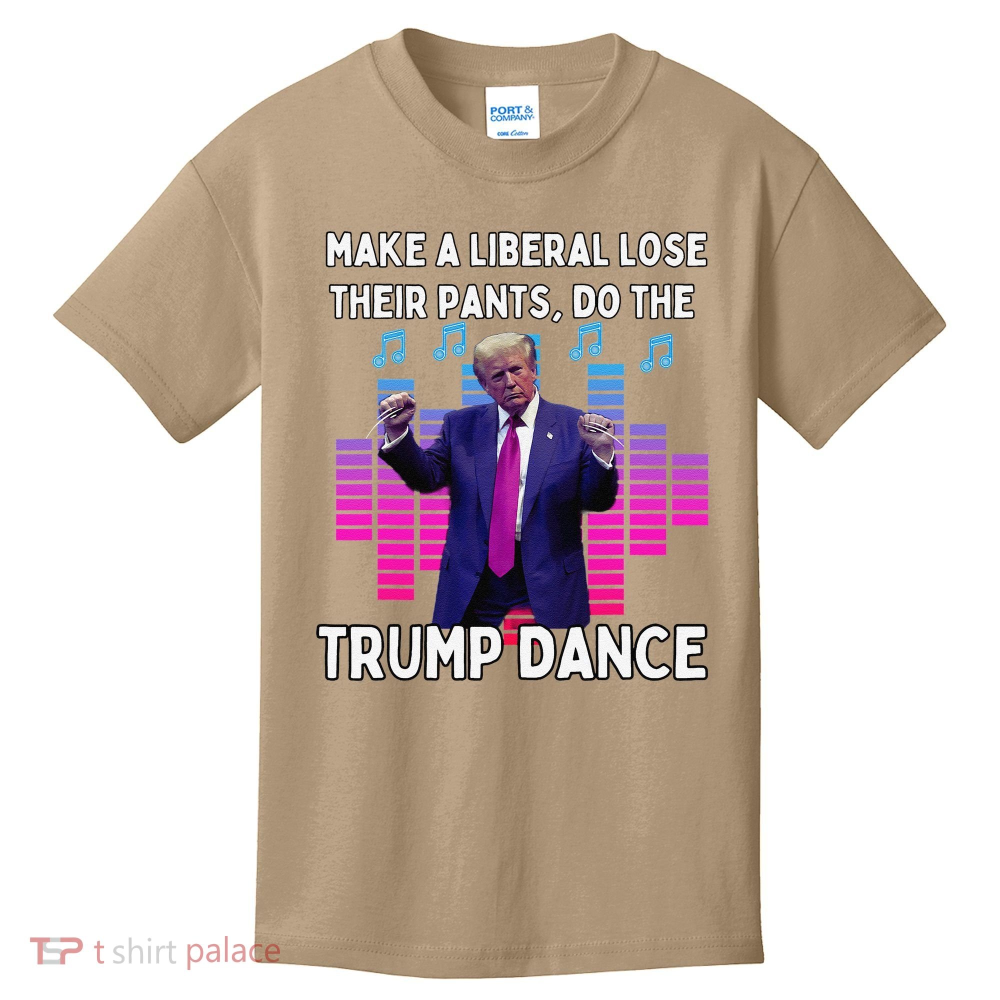 Make A Liberal Lose Their Pants Trump Dancing Trump Dance Kids T-Shirt