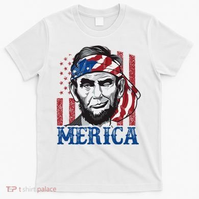 Merica Abraham Lincoln American Flag T-Shirt