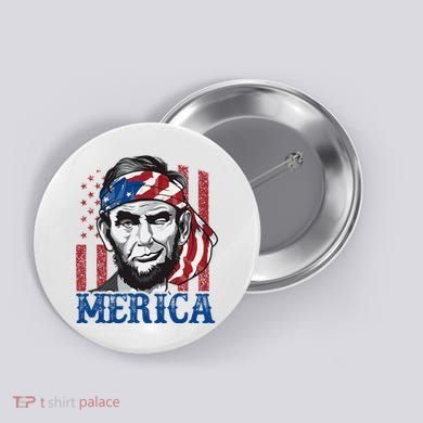 Merica Abraham Lincoln American Flag Button