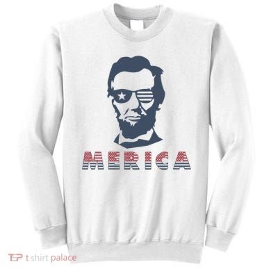 Merica Abe Lincoln Sweatshirt