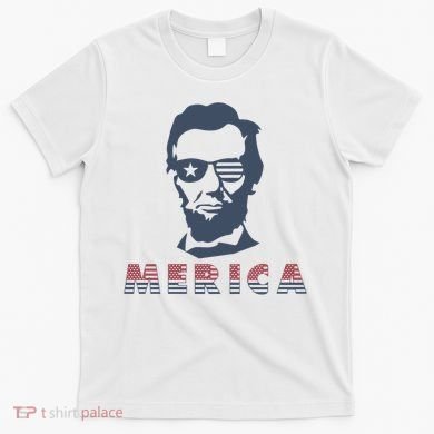 Merica Abe Lincoln T-Shirt