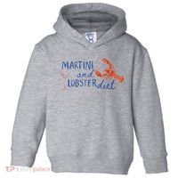 Martini And Lobster Diet Martini Aesthetic Fisherman Core Toddler Hoodie thumb 0