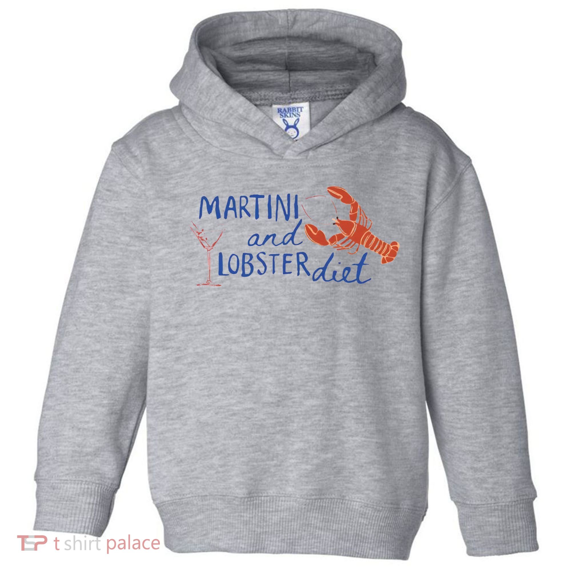 Martini And Lobster Diet Martini Aesthetic Fisherman Core Toddler Hoodie