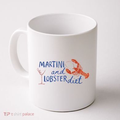 Martini And Lobster Diet Martini Aesthetic Fisherman Core Coffee Mug