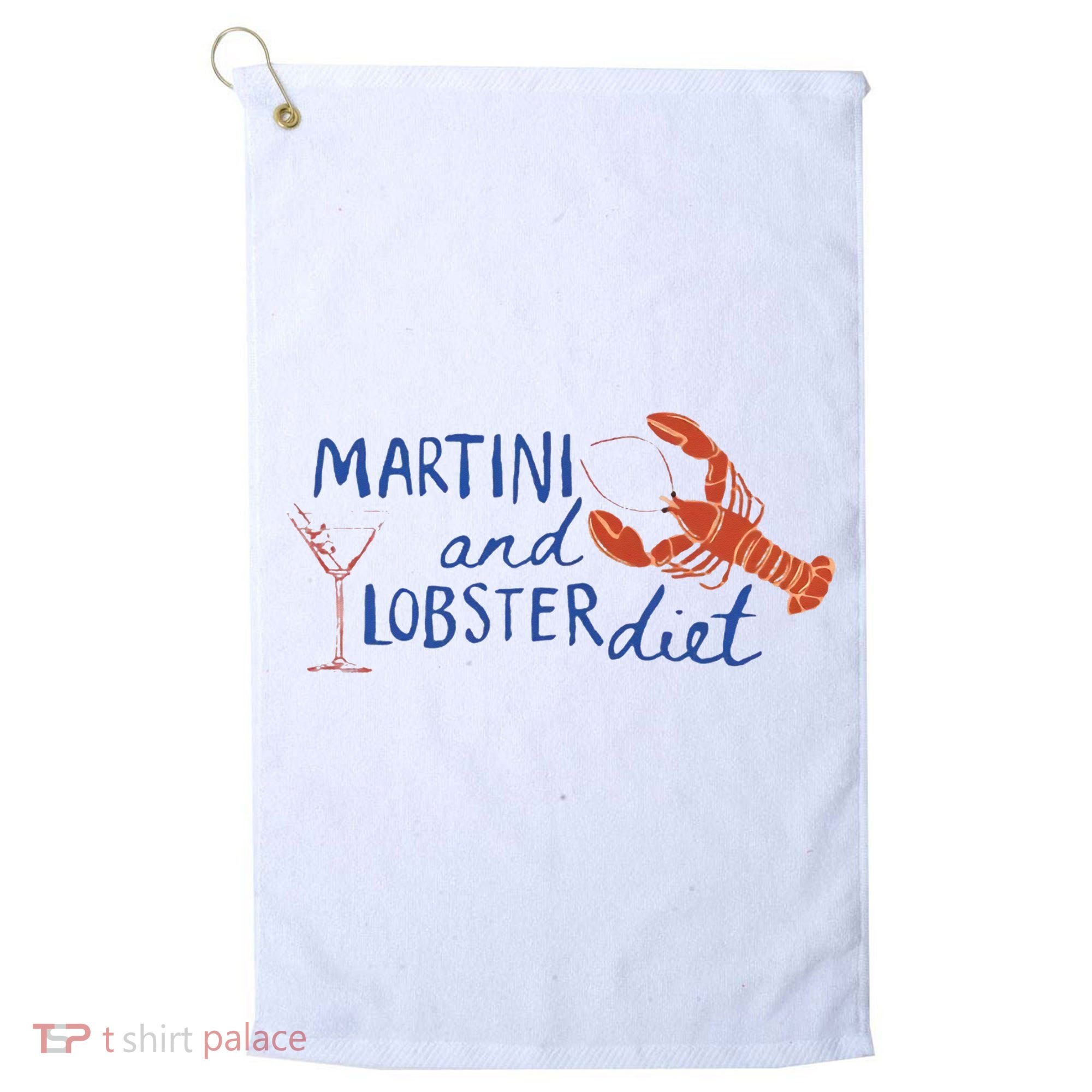 Martini And Lobster Diet Martini Aesthetic Fisherman Core Golf Towel