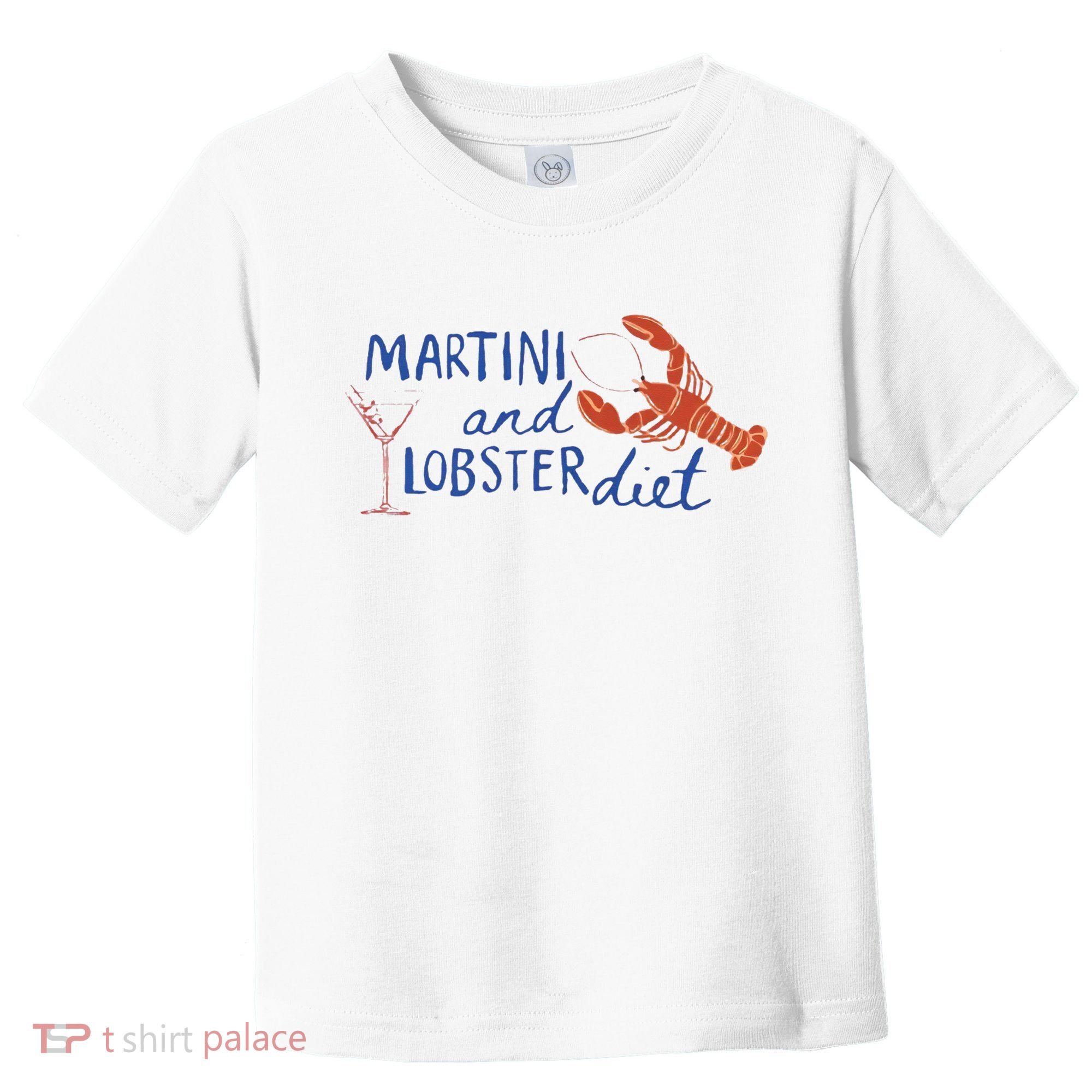 Martini And Lobster Diet Martini Aesthetic Fisherman Core Toddler T-Shirt