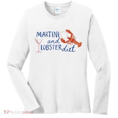Martini And Lobster Diet Martini Aesthetic Fisherman Core Women's Long Sleeve Shirt