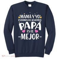 Mamá y Yo Estamos De Acuerdo Papá Es El Mejor Sweatshirt thumb 0