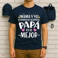 Mamá y Yo Estamos De Acuerdo Papá Es El Mejor T-Shirt thumb 6
