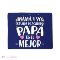 Mamá y Yo Estamos De Acuerdo Papá Es El Mejor Mousepad thumb 0