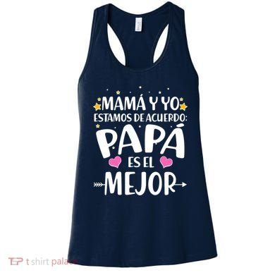 Mamá y Yo Estamos De Acuerdo Papá Es El Mejor Women's Tank Top