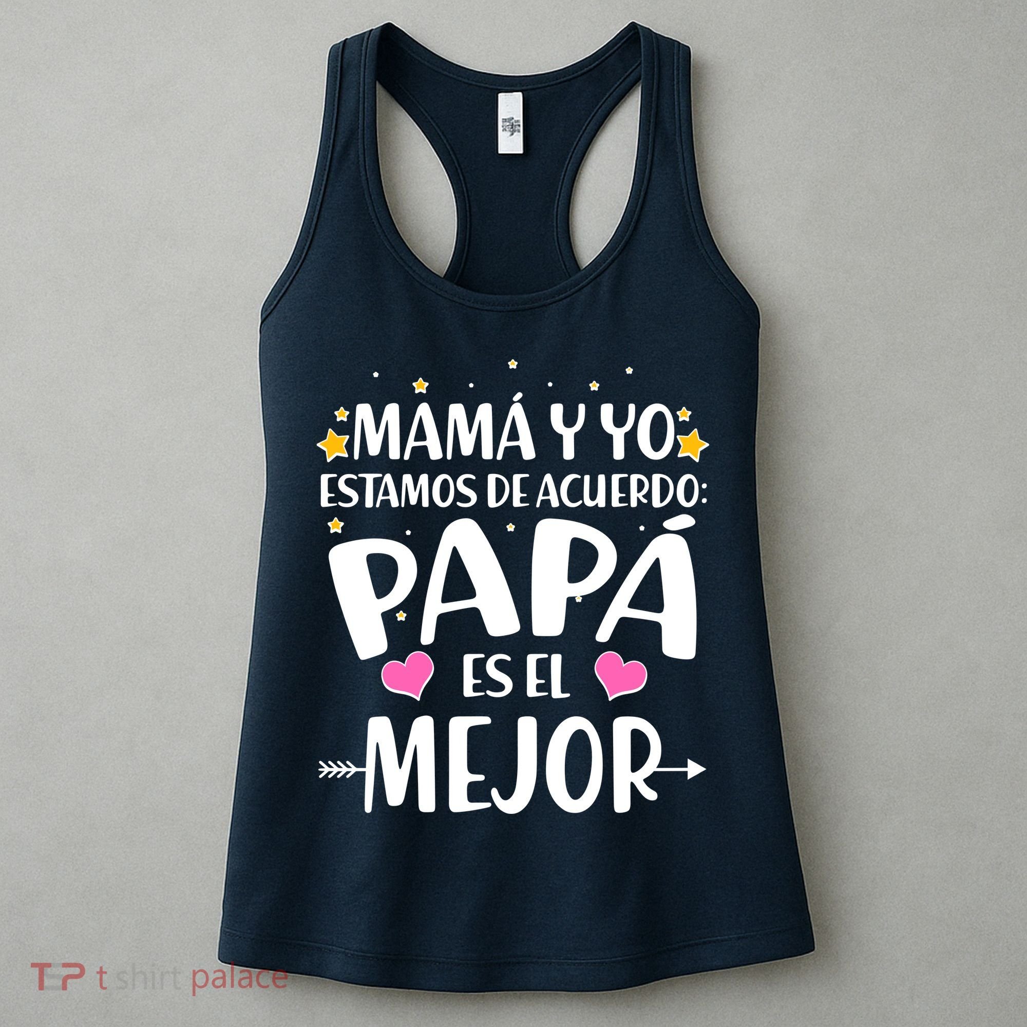 Mamá y Yo Estamos De Acuerdo Papá Es El Mejor Women's Tank Top