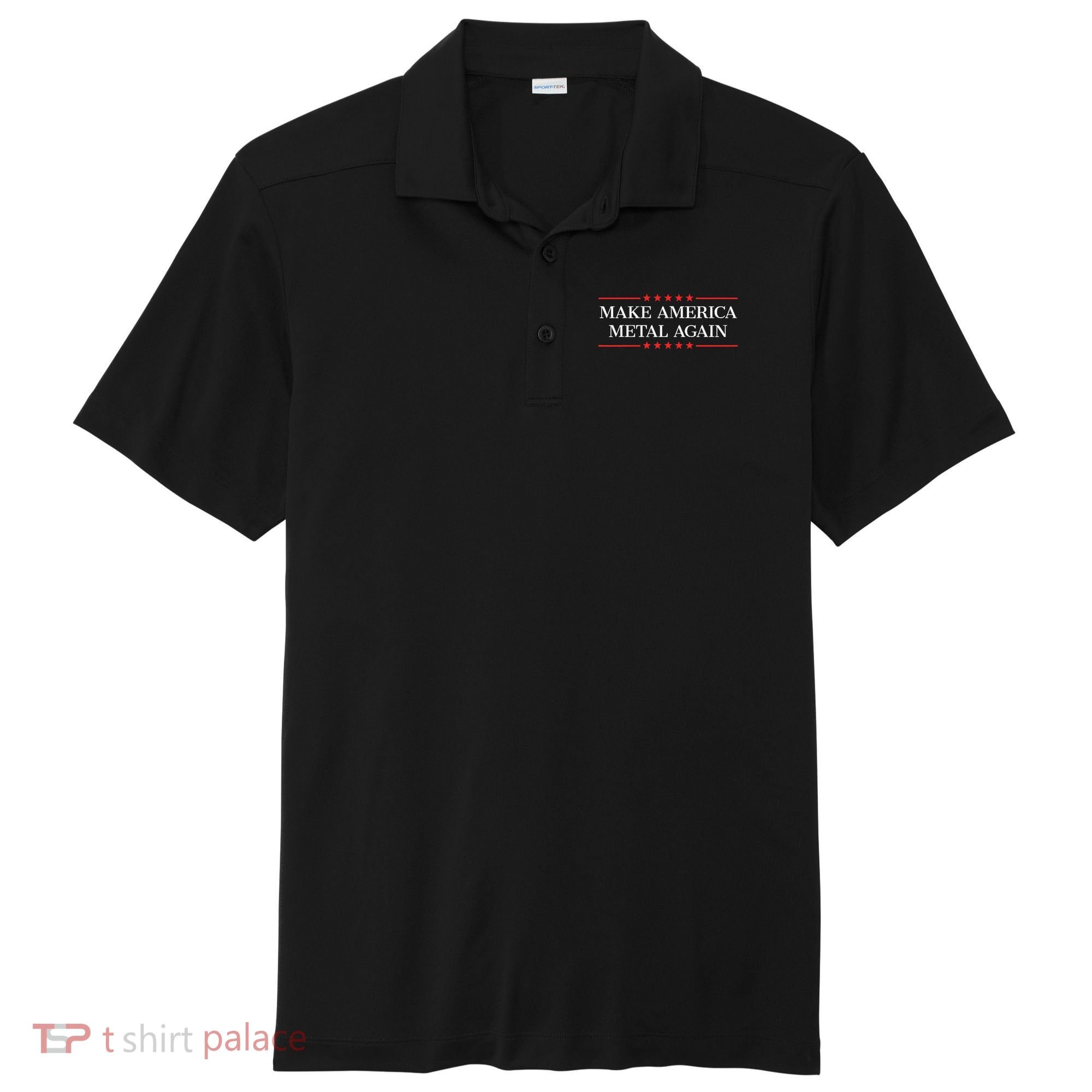 Make America Metal Again Sport-Tek Posi-UV Pro Polo