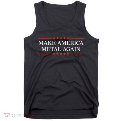Make America Metal Again Tank Top