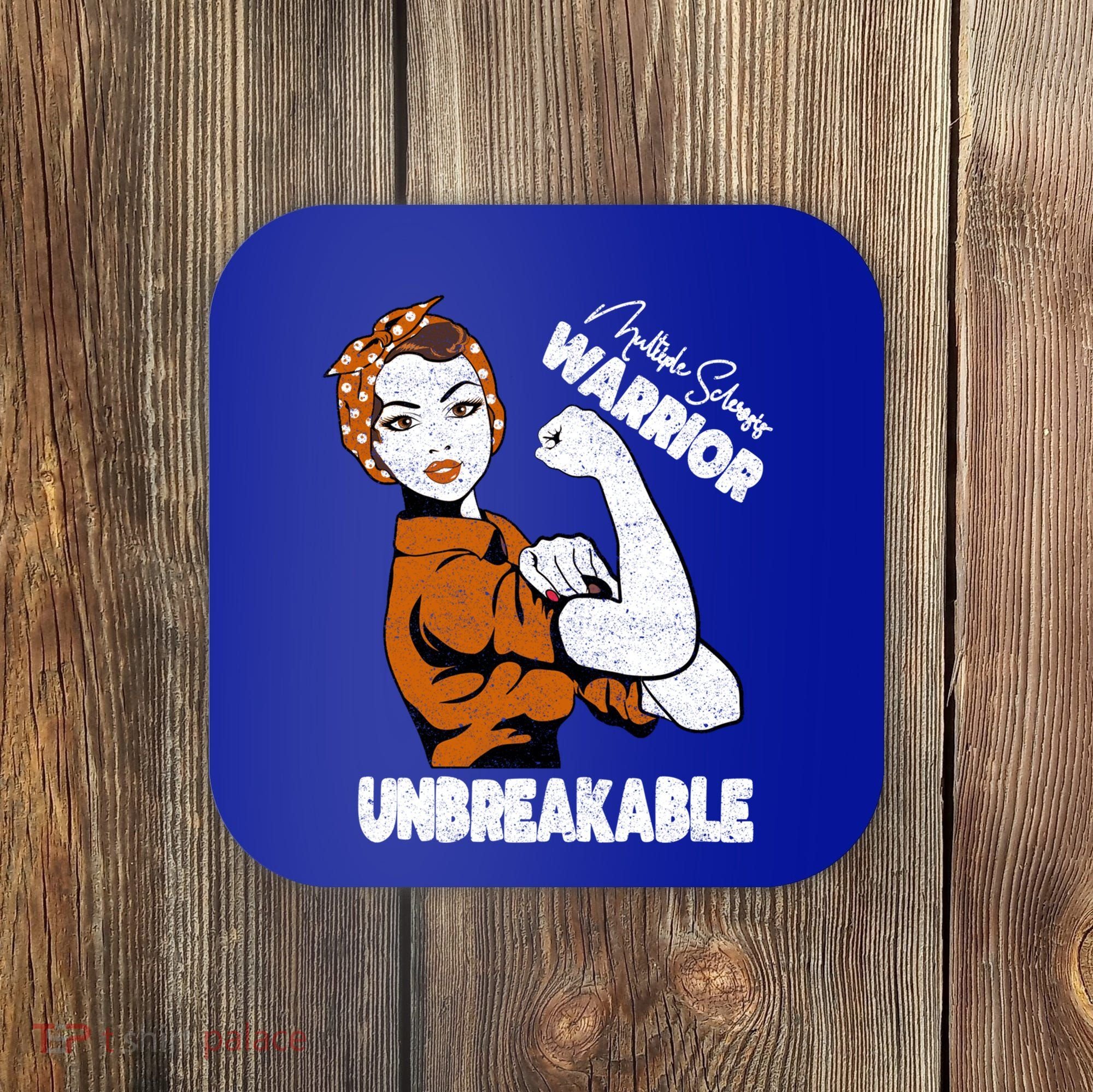 Ms Awareness Multiple Sclerosis Unbreakable Warrior Funny Gift Coaster