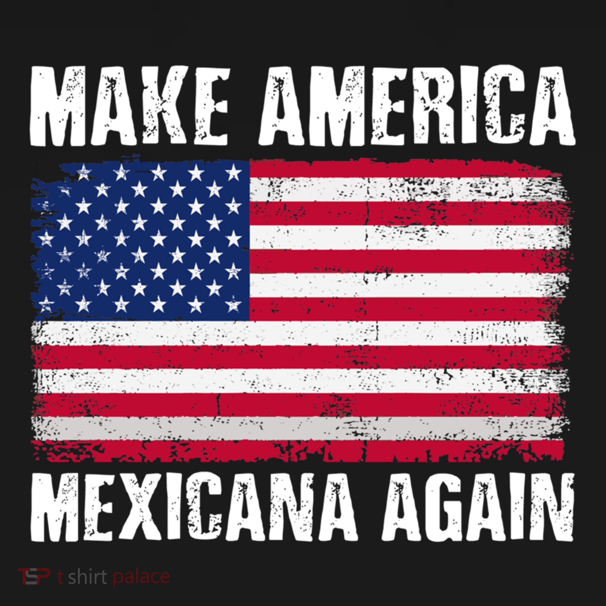 Make America Mexicana Again Funny America Political Quote Gift Bucket Hat