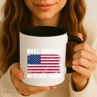 Make America Mexicana Again Funny America Political Quote Gift Coffee Mug thumb 3