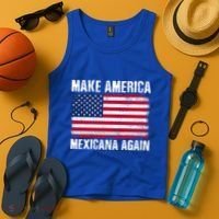 Make America Mexicana Again Funny America Political Quote Gift Tank Top thumb 4