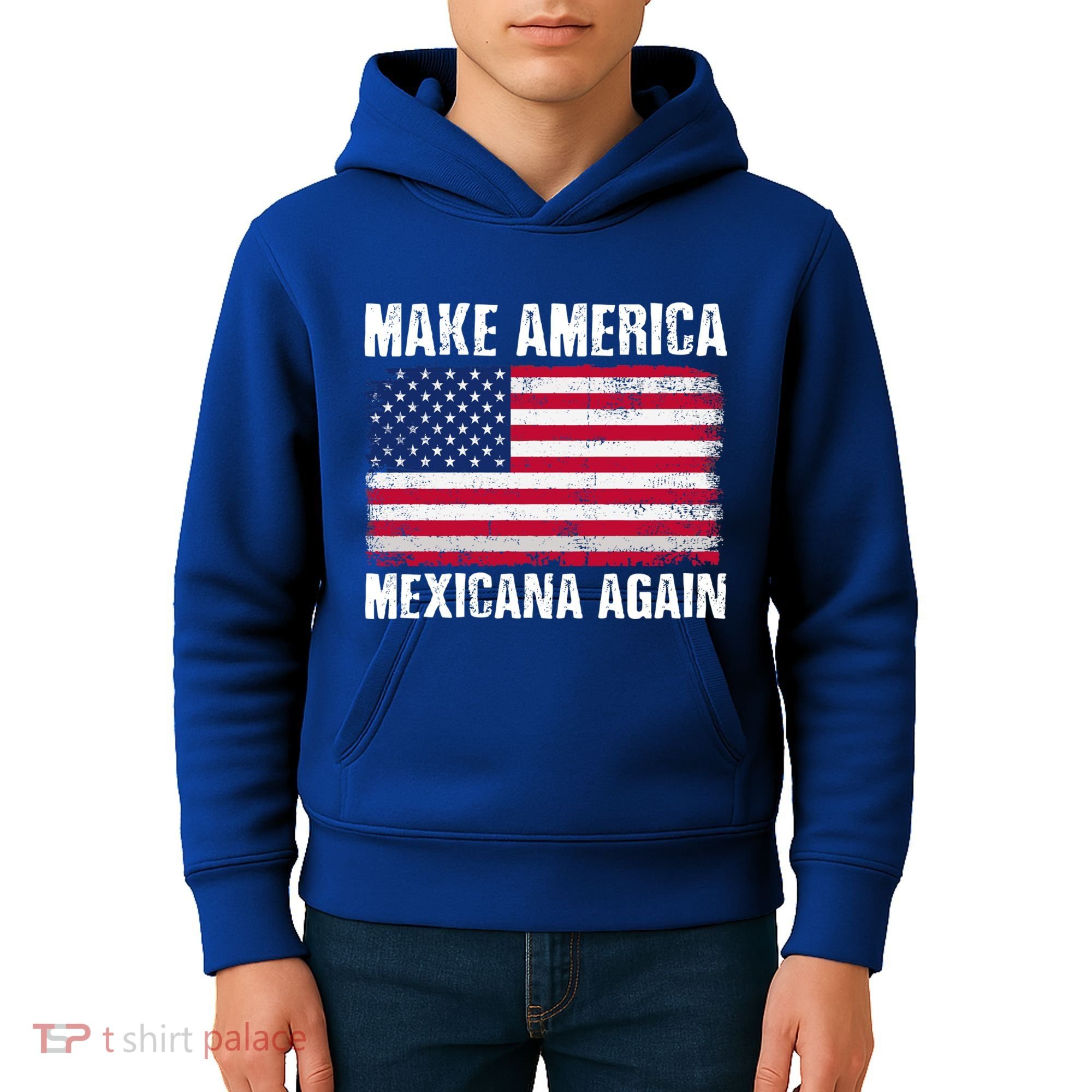 Make America Mexicana Again Funny America Political Quote Gift Kids Hoodie