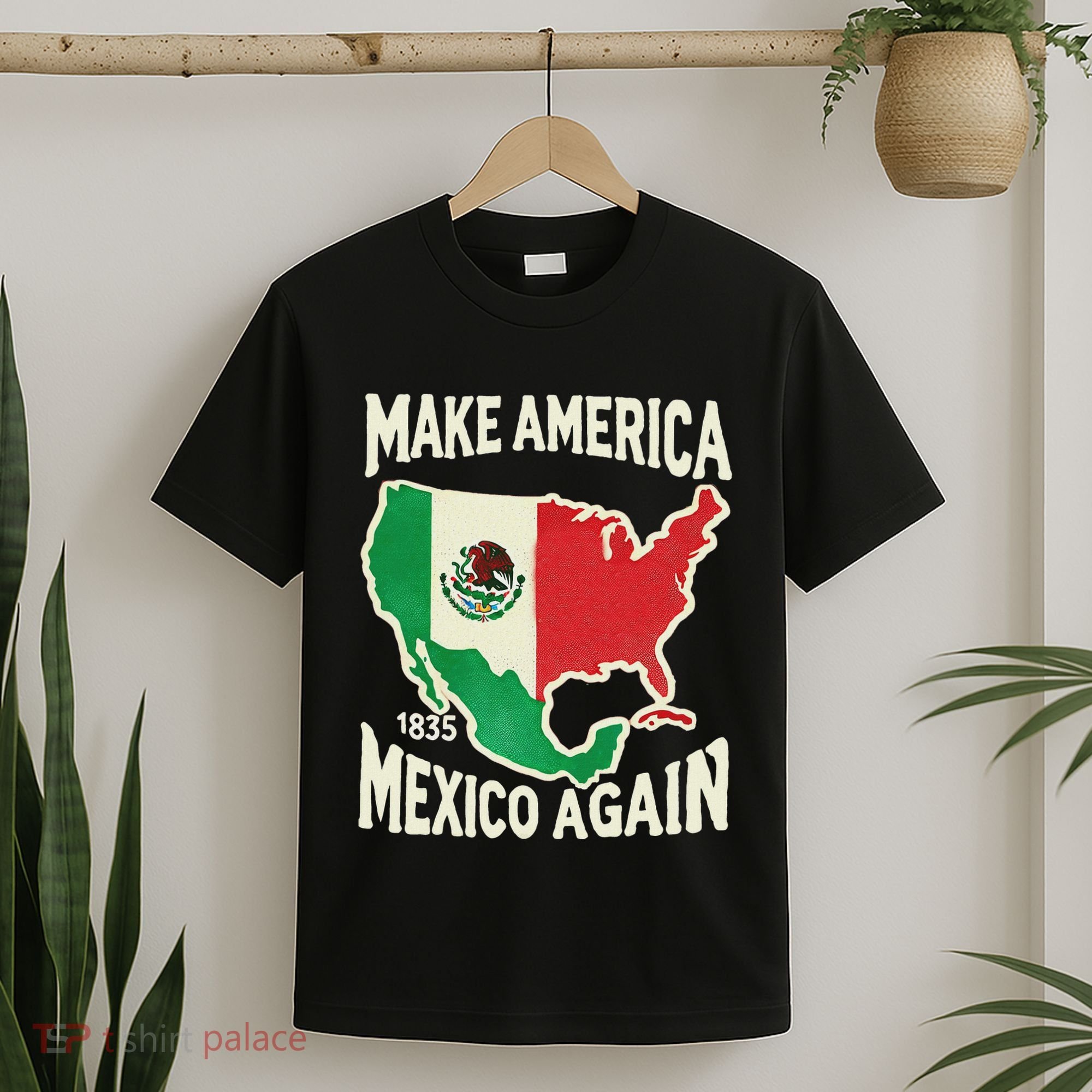 Make America Mexico Again Mexican History Fact 1835 Mexico T-Shirt