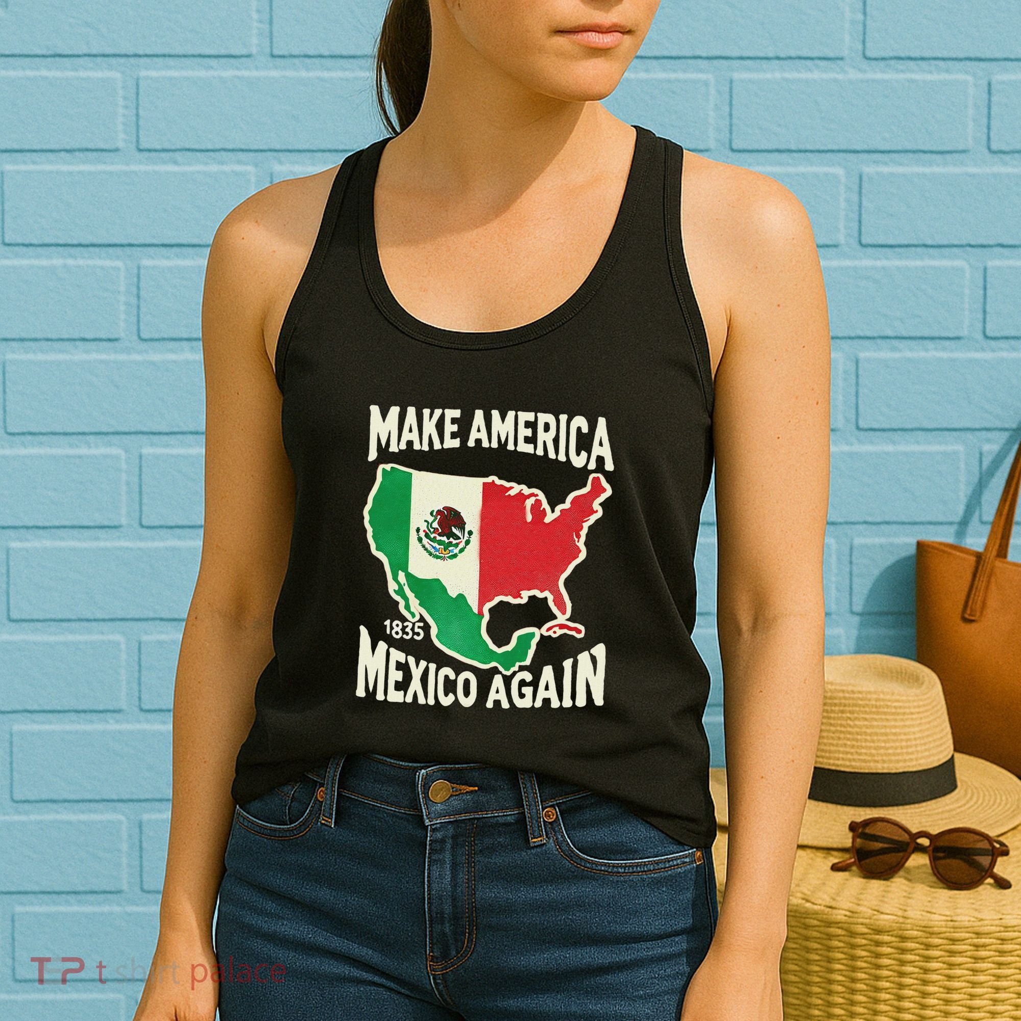 Make America Mexico Again Mexican History Fact 1835 Mexico Women's Tank Top