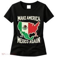 Make America Mexico Again Mexican History Fact 1835 Mexico Women's T-Shirt thumb 0