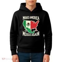Make America Mexico Again Mexican History Fact 1835 Mexico Kids Hoodie thumb 4